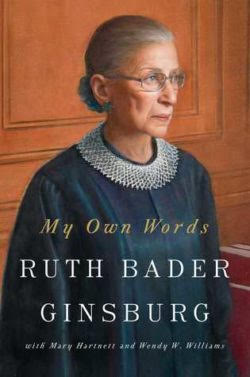 Read more about the article Review, Ruth Bader Ginsburg, My Own Words